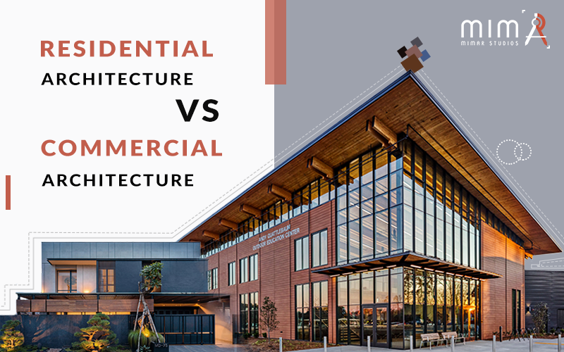 residential architecture vs commercial architecture